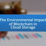 The Environmental Impact of Blockchain in Cloud Storage