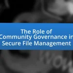 The Role of Community Governance in Secure File Management